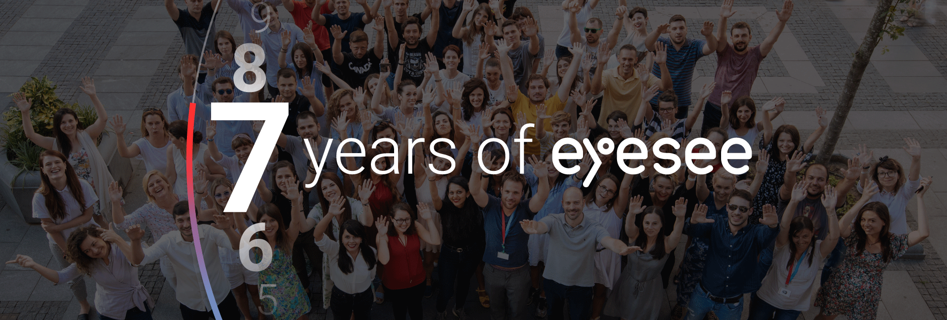 7 years of EyeSee